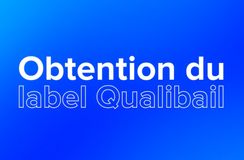 Côte d'Azur Habitat candidate pour le label QUALIBAIL